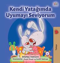 Cover image for I Love to Sleep in My Own Bed (Turkish Edition)