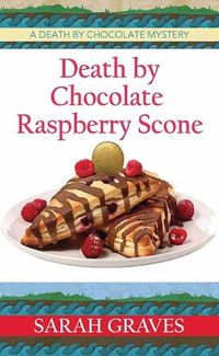 Cover image for Death by Chocolate Raspberry Scone