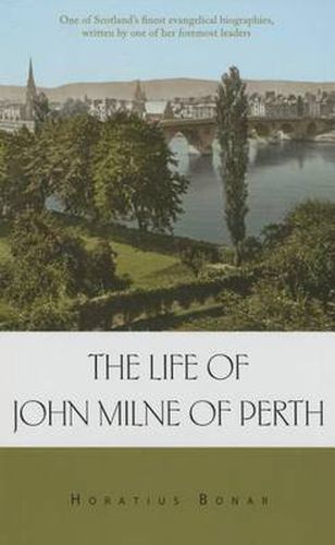 The Life of John Milne of Perth