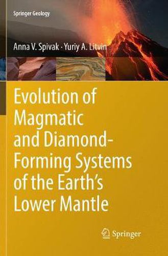 Cover image for Evolution of Magmatic and Diamond-Forming Systems of the Earth's Lower Mantle