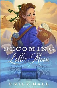 Cover image for Becoming Lottie Moon