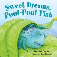 Cover image for Sweet Dreams, Pout-Pout Fish