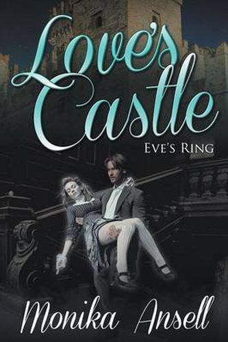 Cover image for Love's Castle: Eve's Ring