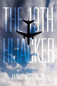 Cover image for The 19th Hijacker: A Novel