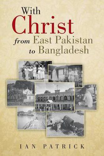 Cover image for With Christ from East Pakistan to Bangladesh