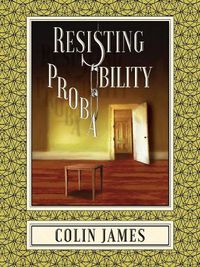 Cover image for Resisting Probability