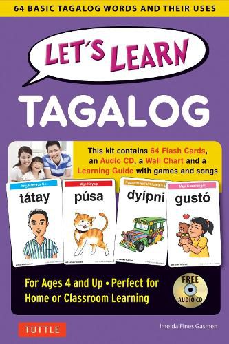 Cover image for Let's Learn Tagalog Kit: A Fun Guide for Children's Language Learning (Flash Cards, Audio CD, Games & Songs, Learning Guide and Wall Chart)