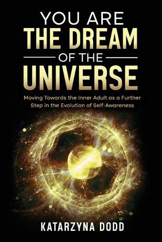 Cover image for You Are the Dream of the Universe