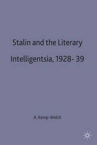 Cover image for Stalin and the Literary Intelligentsia, 1928-39