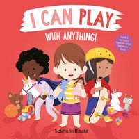 Cover image for I Can Play with Anything!