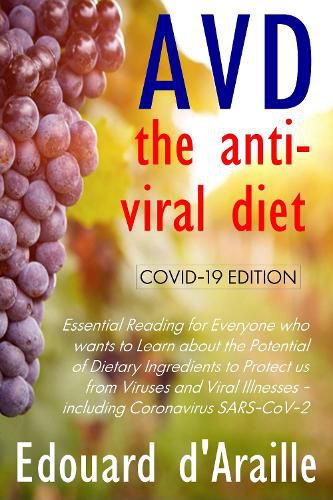 Cover image for AVD: The Anti-Viral Diet: COVID-19 Edition
