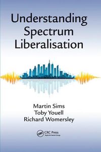 Cover image for Understanding Spectrum Liberalisation