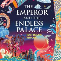 Cover image for The Emperor and the Endless Palace