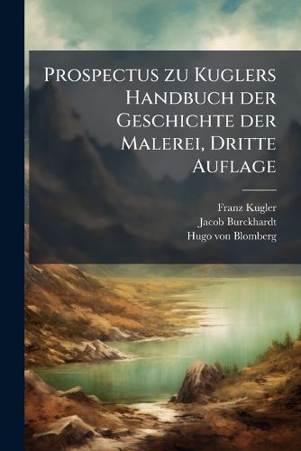 Cover image for Handbuch Der Geschichte Der Malerei Seit Constantin Dem Grossen, Volume 1
