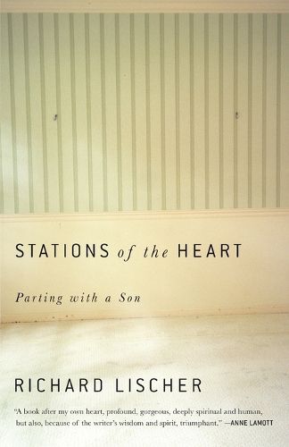 Cover image for Stations of the Heart: Parting with a Son