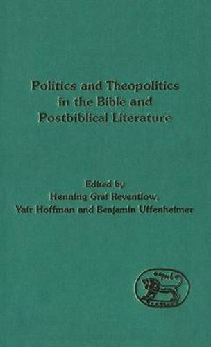 Cover image for Politics and Theopolitics in the Bible and Postbiblical Literature