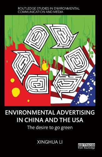 Cover image for Environmental Advertising in China and the USA: The desire to go green