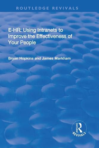 Cover image for e-HR: Using Intranets to Improve the Effectiveness of Your People