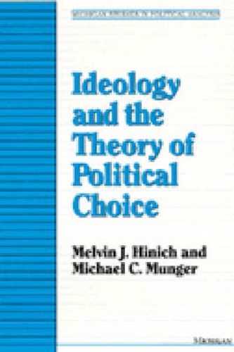 Cover image for Ideology and the Theory of Political Choice