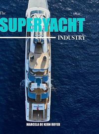 Cover image for The Superyacht Industry