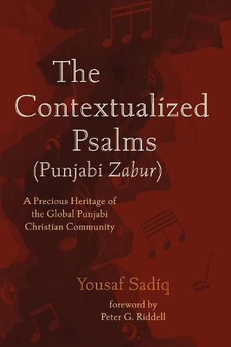 Cover image for The Contextualized Psalms (Punjabi Zabur): A Precious Heritage of the Global Punjabi Christian Community