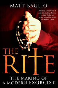 Cover image for The Rite: The Making of a Modern Day Exorcist