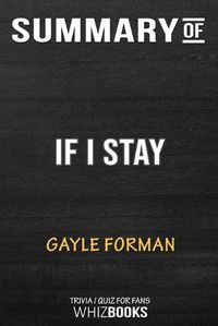 Cover image for Summary of If I Stay: Trivia/Quiz for Fans