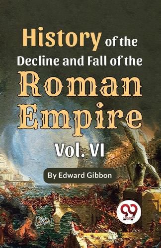 History of the Decline and Fall of the Roman Empire