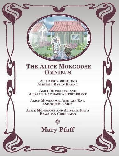 Cover image for The Alice Mongoose Omnibus