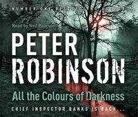 Cover image for All the Colours of Darkness: DCI Banks 18