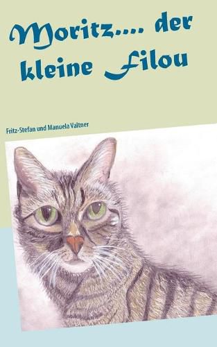 Moritz.... der kleine Filou