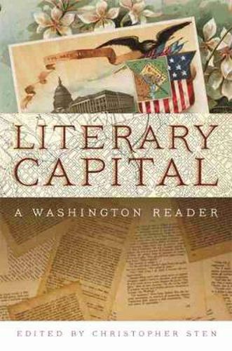 Cover image for Literary Capital: A Washington Reader