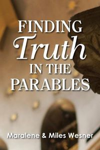 Cover image for Finding Truth in the Parables