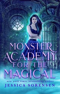 Cover image for Monster Academy for the Magical