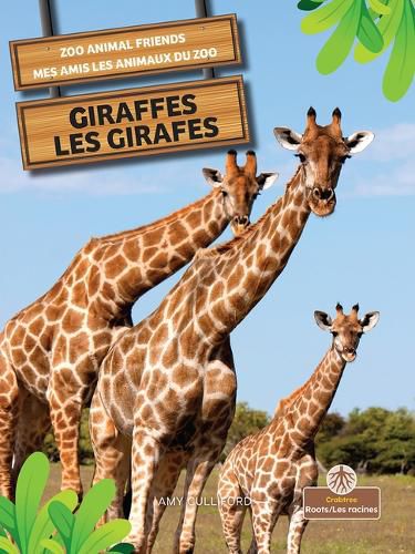 Les Girafes (Giraffes) Bilingual Eng/Fre