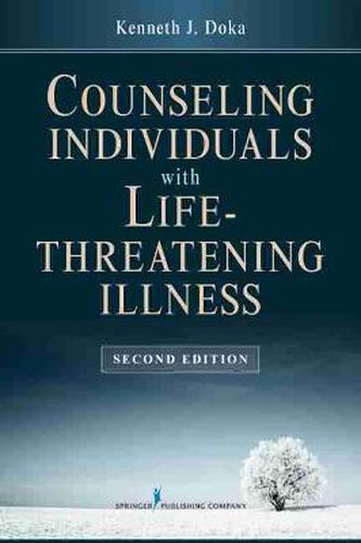 Cover image for Counseling Individuals with Life-Threatening Illness