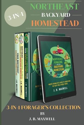 Cover image for Northeast Backyard Homestead 3-In-1 Forager's Collection