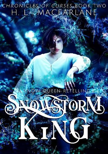 Snowstorm King: A Gender-reversed Snow Queen Retelling