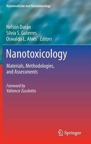 Cover image for Nanotoxicology: Materials, Methodologies, and Assessments