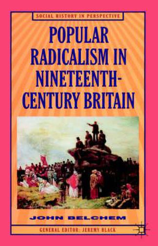 Cover image for Popular Radicalism in Nineteenth-Century Britain