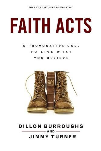 Cover image for Faith Acts: A Provocative Call to Live What You Believe