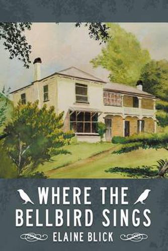 Cover image for Where the Bellbird Sings