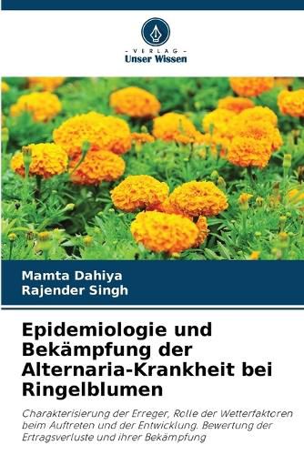 Cover image for Epidemiologie und Bekaempfung der Alternaria-Krankheit bei Ringelblumen
