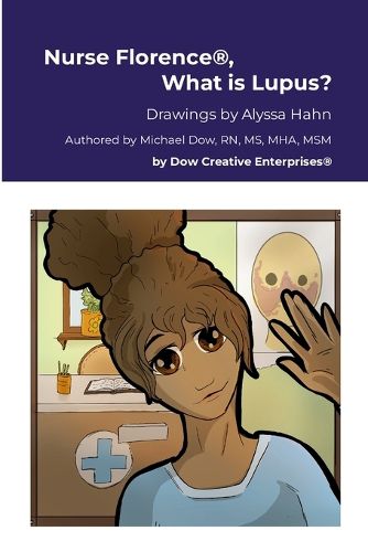 Cover image for Nurse Florence(R), What is Lupus?