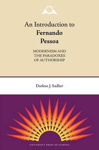 Cover image for An Introduction To Fernando Pessoa