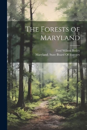 Cover image for The Forests of Maryland