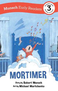 Cover image for Mortimer Early Reader: (Munsch Early Reader)