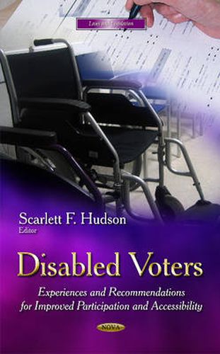 Cover image for Disabled Voters: Experiences & Recommendations for Improved Participation & Accessibility