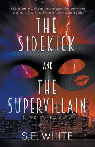 Cover image for The Sidekick and The Supervillain