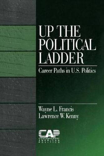Up the Political Ladder: Career Paths in US Politics
